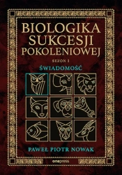 Biologika Sukcesji Pokoleniowej Sezon I Świadomość - Paweł Piotr Nowak
