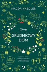 Grudniowy dom - Otwarte