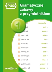 PUS Gramatyczne zabawy z przymiotnikiem 1 - Dorota Marcinkowska