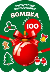 Bombka. Kolorowanka z naklejkami - Opracowanie zbiorowe