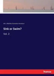 Sink or Swim? - Houstoun Mrs. (Matilda Charlotte)