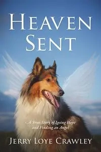 Heaven Sent - Jerry Crawley Loye