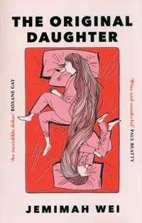 The Original Daughter - Wei Jemimah