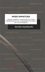 Mors immatura. Dziecko i śmierć w literaturze... - Karolina Szymborska
