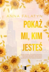 Pokaż mi, kim jesteś - Anna Falatyn