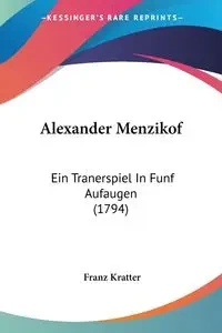 Alexander Menzikof - Kratter Franz