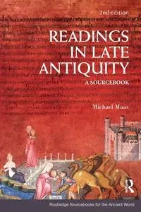 Readings in Late Antiquity - Maas Michael