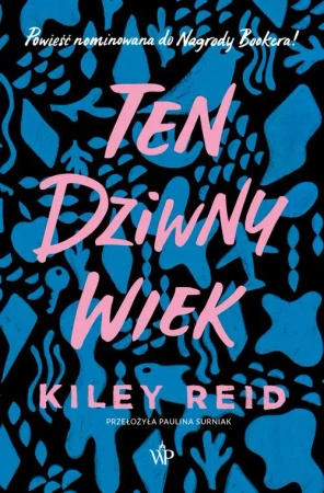 eBook Ten dziwny wiek - Kiley Reid mobi epub