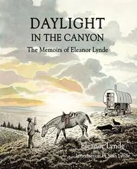 Daylight in the Canyon - Eleanor Lynde
