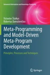 Meta-Programming and Model-Driven Meta-Program Development - Štuikys Vytautas