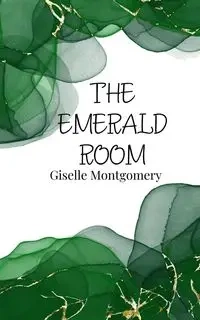 The Emerald Room - Giselle Montgomery