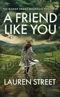 A Friend Like You - Lauren Street