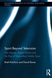 Sport Beyond Television - Brett Hutchins