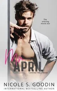 Mr. April - Nicole S. Goodin