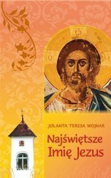 Najświętsze imię Jezus - Jolanta Wojnar