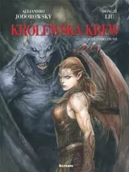 Królewska krew T.4 Zemsta i odkupienie - Alexandro Jodorowsky, Dongdzi Liu