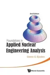 FOUNDA APPL NUCL ENG ANAL (2ND ED) - GLENN E SJODEN