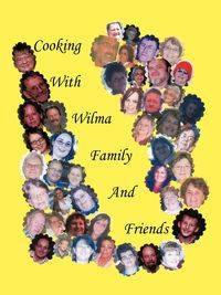 Cooking With Wilma Family and Friends - Wilma Coates