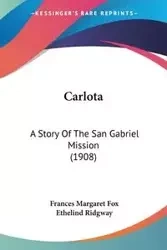 Carlota - Frances Margaret Fox