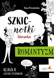 J. Polski LO 2 Szkicnotki literackie. Romantyzm - Anna Przystańska