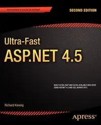 Ultra-Fast ASP.NET 4.5 - Rick Kiessig