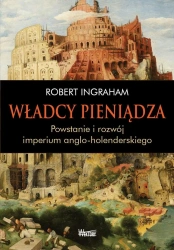 Władcy pieniądza - Robert Ingraham