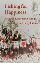Fishing for Happiness - Range Maryon Rasmussen