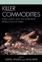 Killer commodities - Hans Baer