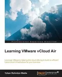 Learning VMware vCloud Air - Rohington Wadia Yohan