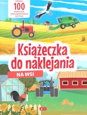 Na wsi. Książeczka do naklejania - opracowanie zbiorowe