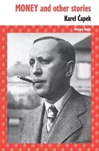 Money and other stories - Capek Karel