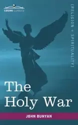 The Holy War - John Jr. Bunyan