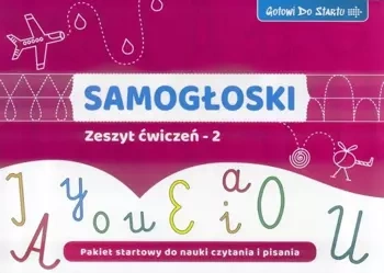 Samogłoski- Zeszyt ćwiczeń 2 - Agnieszka Bala