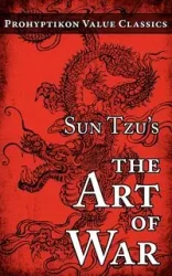 Sun Tzu's The Art of War - Sun Tzu