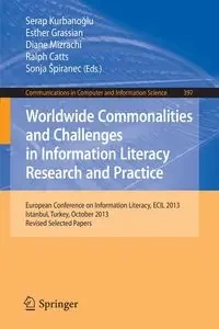 Worldwide Commonalities and Challenges in Information Literacy Research and Practice - Kurbanoglu Serap