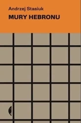 Mury Hebronu wyd. X - Andrzej Stasiuk