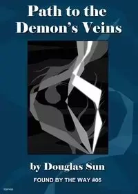 Path to the Demon's Veins - Sun Douglas