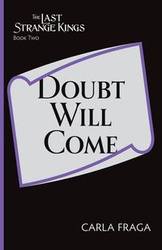 Doubt Will Come - Carla Fraga