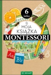 Moja książka Montessori 6-latka - Anna Borchard