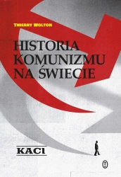 Historia komunizmu na świecie T.1 Kaci - Thierry Wolton