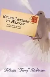 Seven Letters to Heaven - Felicita Robinson "Terry"