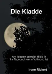 Die Kladde - Irene Rickert