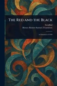 The Red and the Black - Stendhal