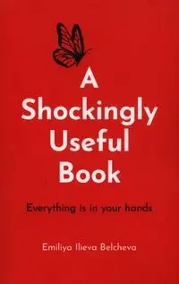 A Shockingly Useful Book - Belcheva Emiliya Ilieva