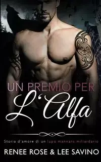 Un Premio Per L'Alfa - Rose Renee