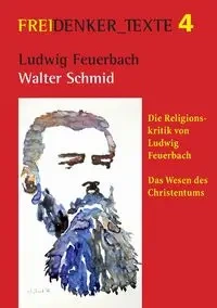 Ludwig Feuerbach - Walter Schmid
