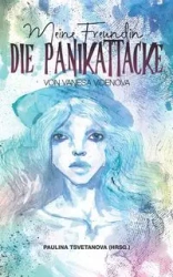 Meine Freundin, die Panikattacke - Vanesa Videnova
