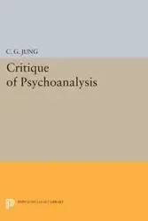 Critique of Psychoanalysis - Jung C. G.