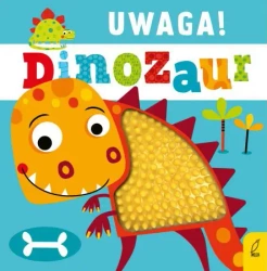 Uwaga, dinozaur! - praca zbiorowa