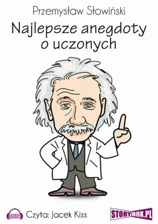 audiobook Najlepsze anegdoty o uczonych - Przemysław Słowiński